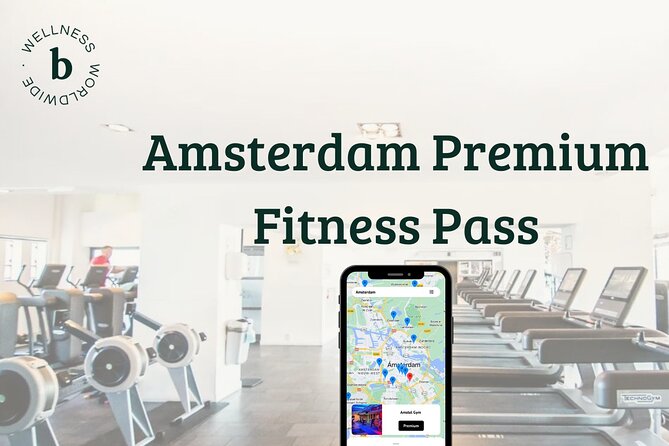 Amsterdam Premium Fitness Pass - Key things to know before you book